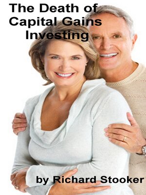 cover image of The Death of Capital Gains Investing